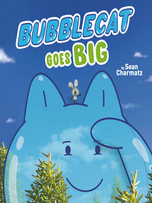 cover image of BubbleCat Goes Big